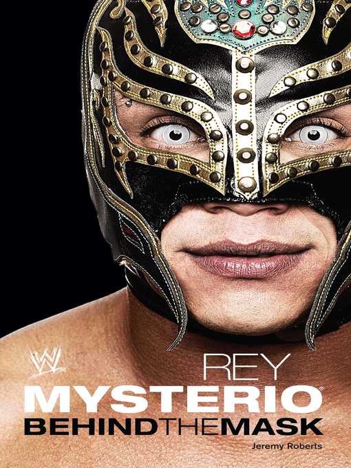 Title details for Rey Mysterio by Jeremy Roberts - Available